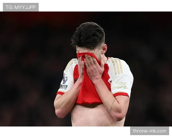 阿森纳争冠路上的隐形危机：球队默契缺失与战术体系的矛盾正在悄然撕裂冠军梦想